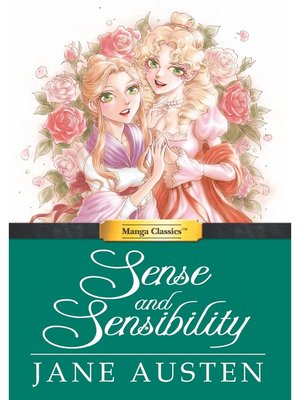 cover image of Manga Classics: Sense & Sensibility: (one-shot)
